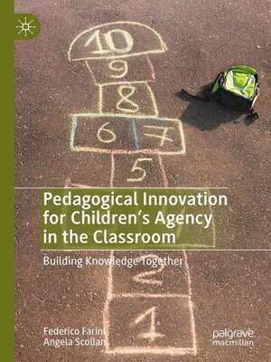 cover image of Pedagogical Innovation for Children's Agency in the Classroom